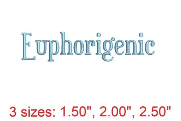 Euphorigenic Embroidery Font: A Versatile Delight