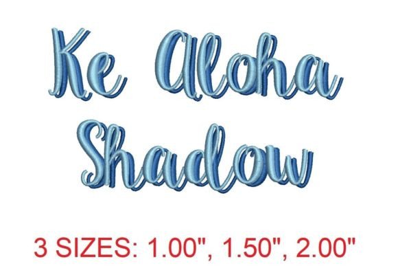 Ke Aloha Shadow Embroidery Font: A Review