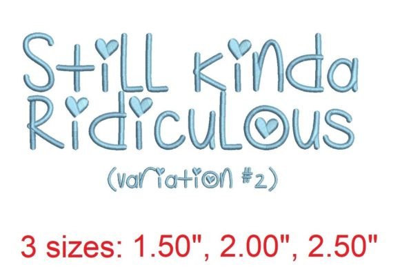 Still Kinda Ridiculous V2: A Playful Embroidery Font